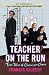 Teacher on the Run