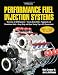 Search : Performance Fuel Injection Systems HP1557: How to Design, Build, Modify, and Tune EFI and ECU Systems.Covers Components, Sensors, Fuel and Ignition ... Tips, Aftermarket ECUs, and EFI Convers
