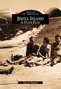 Jekyll Island:  A State Park   (GA)  (Images of America)
