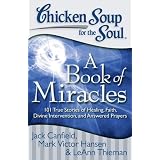 ChickenSoupfortheSoul:ABookofMiracles