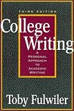 College Writing: A Personal Approach to Academic Writing