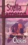 Choices (Harlequin Single Title)