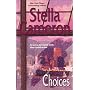 Choices (Harlequin Single Title)