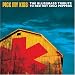 Pick My Kiss: The Bluegrass Tribute to Red Hot Chili Peppers Pick My Kiss: The Bluegrass Tribute to Red Hot Chili Peppers