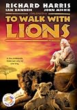 To Walk With Lions