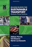 Building blocks for sustainable transport : obstacles, trends, solutions