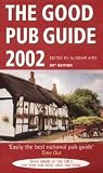 The Good Pub Guide 2002