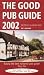 The Good Pub Guide 2002