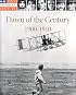 Dawn of the Century: 1900-1910 (Our American Century)