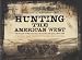 Search : Hunting the American West: The Pursuit of Big Game for Life, Profit, and Sport from 1800-1900