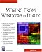 Book cover of Moving From Windows To Linux (Networking Series).