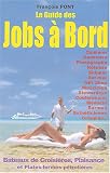 Le guide des jobs � bord