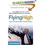 Flying High: How JetBlue Founder and CEO David Neeleman Beats the Competition... Even in the World's Most Turbulent Industry