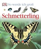 So werde ich gro�. Schmetterling - 