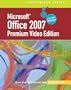 Microsoft Office 2007 Illustrated: Introductory Premium Video, Enhanced Vista Edition