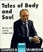 Books : Tales of Body and Soul: Complete & Unabridged