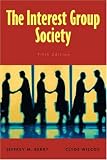 Interest Group Society, The (4th Edition) (Longman Classics Edition)