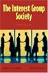 Interest Group Society, The (5th Edition) (MySearchLab Series 15% off)