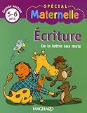 Ecriture Grande Section : De la lettre aux mots