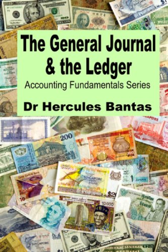Accounting Fundamentals: The General Journal and the Ledger