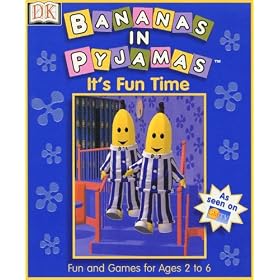 Bananas In Pyjamas: It's Fun Time