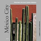 Mexico City: A Guide to Recent Architecture