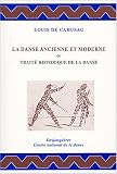 La danse ancienne et moderne ou Traité historique de la danse