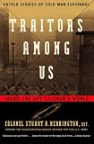 Traitors Among Us: Inside the Spy Catchers World