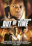Out of Time - Sein Gegner ist die Zeit