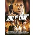 Out of Time - Sein Gegner ist die Zeit