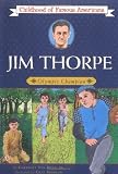 Jim Thorpe: Olympic Champion (Childhood of Famous Americans)