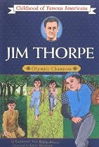 Jim Thorpe: Olympic Champion (Childhood of Famous Americans)