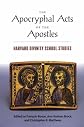 The Apocryphal Acts of the Apostles: Harvard Divinity School Studies (Religions of the World)