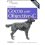 Learning Cocoa with Objective-C, 2nd Edition