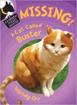 Amazon.com: Missing! A Cat Called Buster (Rainbow Street Shelter