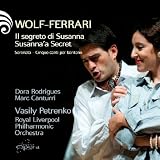 Wolf-Ferrari: Susannas Secret, Serenata - Five Songs for Baritone