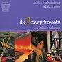Die Brautprinzessin. 9 CDs