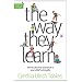 The Way They Learn