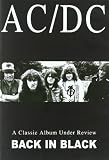 AC/DC: Back in Black - A Classic Album Under Review