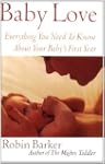 Baby Love: Everything You Need to Kno...