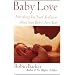 Baby Love: Everything You Need to Know about Your Baby's First Year