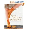 Von der Spitze zum B�ndchen: Socken stricken andersrum