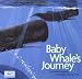 Baby Whale's Journey