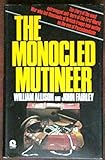 The monocled mutineer