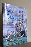 Steam, steel & shellfire : the steam warship, 1815-1905