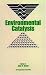 Book Environmental Catalysis (Acs Symposium Series)