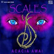 Scales | [Acacia Awai]