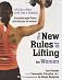 The New Rules of Lifting for Women