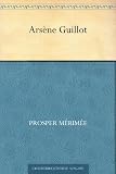 Ars&egrave;ne Guillot - Prosper M&eacute;rim&eacute;e