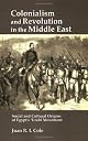Colonialism and Revolution in the Middle East: Social and Cultural Origins of Egypt's 'Urabi Movement